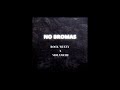 Molanichi-No Bromas(Feat.Rock Weezy)