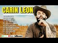 Carin Leon Exitos Mix 2024 - Las Mejores Canciones de Carin Leon - Carin Leon Álbum Completo