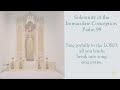 Psalm 98 - Solemnity of the Immaculate Conception
