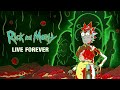Rick and Morty Official Soundtrack | Live Forever - Kotomi & Ryan Elder | Rick and Morty
