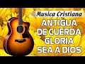 GUITARRA PENTECOSTAL MUSICA CRISTIANA DE CUERDA - Cadena de COROS CRISTIANOS En Guitarra