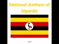 National Anthem of Uganda