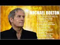The Best Of Michael Bolton Full Album 2024 Collection 🌱 #music #michaelbolton #softrock