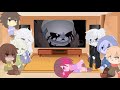 [Glitchtale react to villain Sans squad or B.T.T. vs Murder trio][enjoy ]