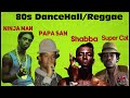 80s DANCEHALL- REGGAE,   NINJA MAN, SHABBA RANKS, SUPER CAT, PAPA SAN, #oldschool #dancehall #reggae