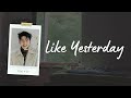 Paul Kim 폴킴 - Like Yesterday 어제처럼 [Lyrics 가사 Han/Rom/Eng] - Deudio Channel 드디어