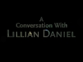 Conversation With Lillian Daniel Title Card