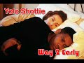 Hitmaker Shottie - Way 2 Early