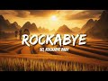 Clean Bandit - Rockabye (Lyrics) ft. Sean Paul & Anne-Marie