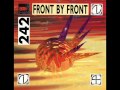 Front 242 - Front By Front 1988-1989 - Never Stop! V1.1
