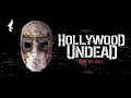 Hollywood Undead - How We Roll (Official Audio)