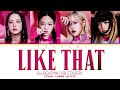 (AI COVER) BLACKPINK 'Like That' lyrics (블랙핑크 'Like That' 가사) (Color coded lyrics)