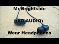 The Killers - Mr Brightside (8D AUDIO)