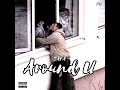 SAFA - Around U Pt.I (Single) [Official Audio] @boyfifty