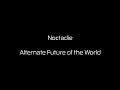 Noctadie - Alternate Future of the World - Trailer