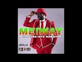 MEIWAY - MEILLEURS HITS NON STOP by Deejay NO