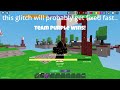 the XP glitch is back...(roblox bedwars) 😦