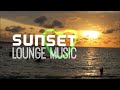 Sunset Lounge Music Mix 2023