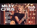 Miley Cyrus  Greatest Hits Full Album 2024 - Miley Cyrus  Best Songs Playlist 2024