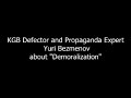 Yuri Bezmenov on American Demoralization