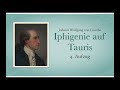 Johann Wolfgang von Goethe – IPHIGENIE AUF TAURIS – 4. Aufzug ––– Hörbuch