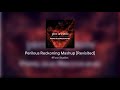 Perilous Reckoning Mashup [Revisited]