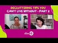 Decluttering tips you can’t live without - Part 2 | 301 #declutteringtips #declutteryourlife
