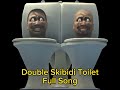 Double Skibidi Toilet Full Song