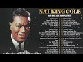 Nat King Cole Greatest Hits - Best Songs Of Nat King Cole - The Very Best of Nat King Cole