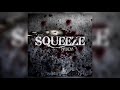Masicka - Squeeze (Audio)