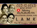 सदाबहार Old is Gold Non Stop Songs|Evergreen | Lata Mangeshkar| Asha Bhosle| Mukesh | Kishor Kumar |