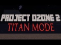 Ozone 2 Titan - Ep 14 - Machinery