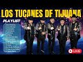 Las 30 mejores canciones de Los Tucanes de Tijuana 2024 ~ Los Tucanes de Tijuana Mix Coridos Famosos