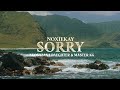 Noxiekay & Nkosazana Daughter & Master KG - Im Sorry (Official)