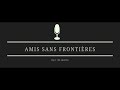 Amis sans frontières | Ep. 1 | Introducción.