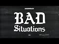 Morray - Bad Situations (Official Audio)