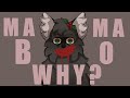 MAMA'S BOY// Hollyleaf Animation Meme