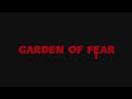 Garden of Fear Teaser Trailer - ( A SATO Movie )