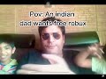 Pov: an indian dad wants free robux