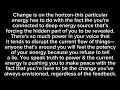 Change is on the Horizon-pushing you to reveal parts of yourself that you’ve always kept hidden.