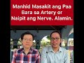 Paa na Manhid at Masakit: Bara sa Artery o Ipit ang Nerve. - by Doc Jeffrey Montes at Doc Willie Ong