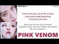 BLACKPINK - Pink Venom EASY LYRICS/INDO SUB by GOMAWO