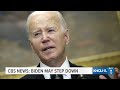 CBS News: President Biden may leave the 2024 presidential election