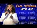 NEVER LOST  Cece Winans ⚡ Cece Winans Best Gospel Songs - Gospel Music
