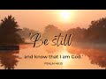 🎶✝️Be Still