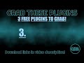 THREE nice free plugins to grab! No talking!