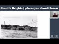 Granite Heights: A Place You Should Know | History Chats