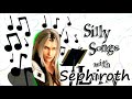 Silly Songs with Sephiroth