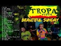 TROPAVIBES ULTIMATE REGGAE COVER PLAYLIST