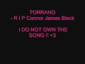 torrano   RIP connor james black